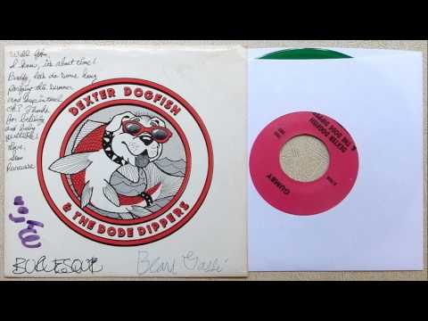 Dexter Dogfish & The Dode Dippers - Gumby