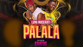 Dj Luna Maserati & Kratos Beat - Palala (Audio