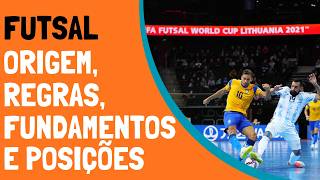 Futsal: origem, regras, fundamentos e posições | 2026