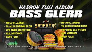 Download lagu SHOLAWAT HADROH FULL ALBUM BASS GLERR - HADROH FULL ALBUM VIRAL 2026 BASS SUPER HOREG mp3