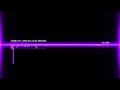 Dev feat. Fabolous - Kiss My Lips (DJ Kue Remix)
