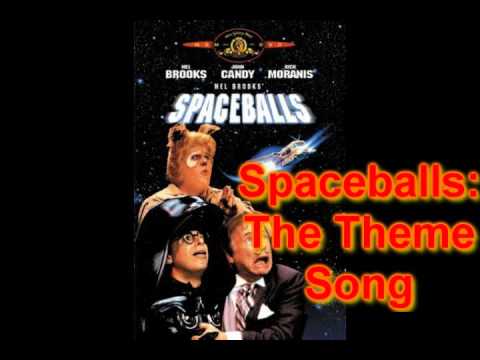 Spaceballs: The Theme Song!