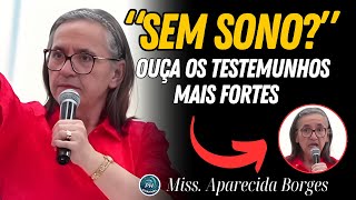 ✅SEM SONO? OUÇA OS TESTEMUNHOS MAIS FORTES DA MISS. APARECIDA BORGES - TESTEMUNHOS 2025✔️