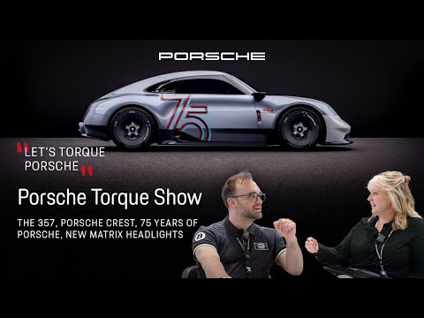 Thumbnail for The Porsche Torque Show: The 357, Porsche Crest, 75 Years of Porsche, New Matrix Headlights by Porsche, Car