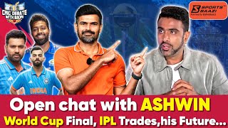 Open chat with ASHWIN - World Cup final, IPL Trades, his future…| Cric It with Badri