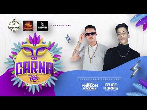 CD CARNAMIX - DJ's Marlon Dieckman & Felipe Morais