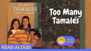 Read Aloud: Too Many Tamales by Gary Soto | Stories with Star