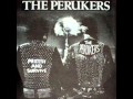 The Perukers - Protest and Survive EP (hardcore ...