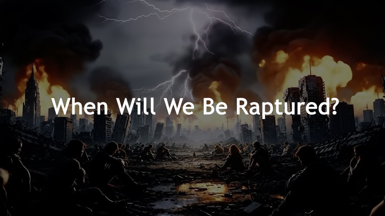 When Will We Be Raptured?