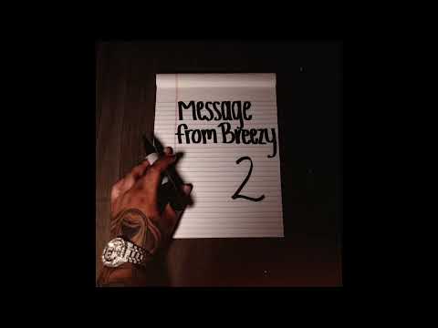 3Breezy - Letter 2 My Next (Official Audio)