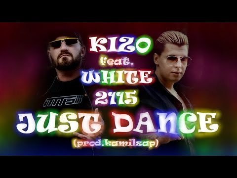 KIZO feat. WHITE 2115 - JUST DANCE (prod.kamilzap) LADY GAGA DRILL REMIX