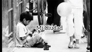 Cartel De Santa - Mi Ciudad (Letra)