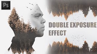 Double Exposure Effect Photoshop 2020 Tutorial