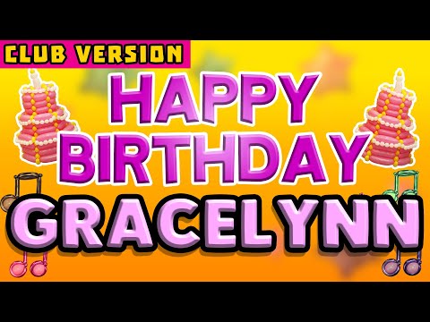 Happy Birthday GRACELYNN | POP Version 2 | The Perfect Birthday Song for GRACELYNN