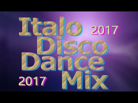 Italo Disco Dance Mix (Non-Stop) 2017