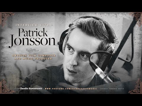 Patrick Jonsson (Swedish film composer and music producer based in London).