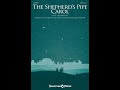 THE SHEPHERD'S PIPE CAROL (SATB Choir) – Diane Hannibal/Roger Thornhill