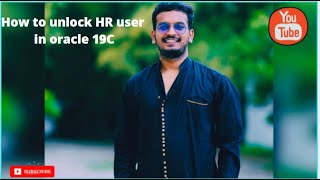 Oracle 19c:HOW TO UNLOCK HR USER in Oracle Database  19c by Sriguttula