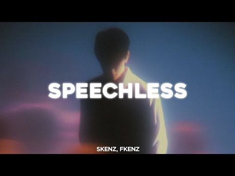 SKENZ, FKENZ - Speechless