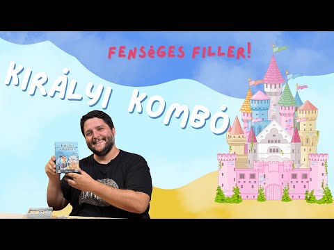 Fenséges Filler! - Királyi Kombó Játékbemutató - Mit Játsszunk?