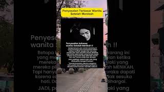 Download lagu Penyesalan terbesar wanita setelah menikah #quotes #motivasi #relationship #katabijak #suamiistri mp3