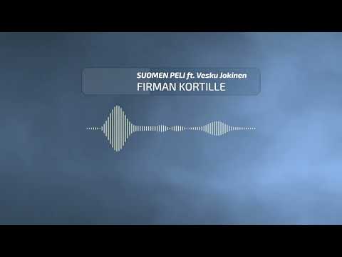 SUOMEN PELI - FIRMAN KORTILLE ft- Vesku Jokinen (BassBoosted)