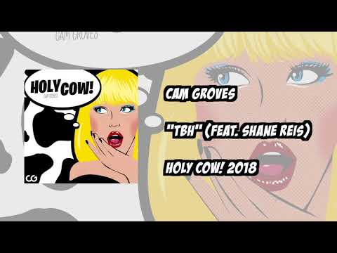Cam Groves - TBH (feat. Shane Reis) (Official Audio)