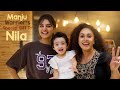 When Manju Chechi Visited Our Home Manju Warrier Pearle Maaney Baby Nila