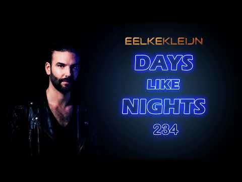 Eelke Kleijn @ DAYS like NIGHTS Radio 234 - May 02, 2022