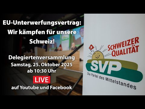 Delegiertenversammlung der SVP Schweiz vom 25. Oktober 2025 in Wimmis (BE)