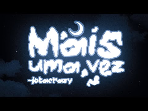 Jotacrazy - Mais Uma Vez