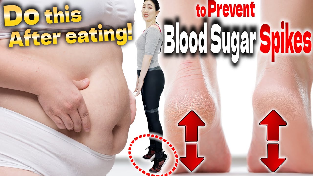Do Heel Up-Downs Within 5 min After Eating to Prevent Blood Sugar Spikes and Lose Weight