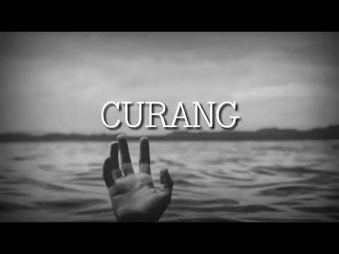 CURANG - LAKSAMANA LIRIK FULL