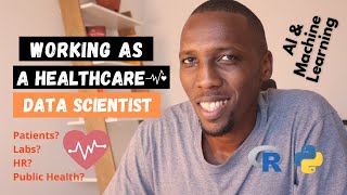 Becoming a Data Scientist in Healthcare