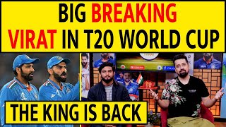 🔴BIG BREAKING: VIRAT KOHLI IN T20 WORLD CUP THE