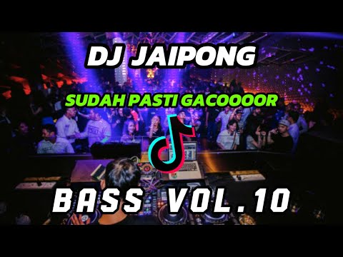 DJ JAIPONG PALING GACORRR TERBARU  VOL.10 #djjaipongterbaru #djbagarakansahur #djjaipong #djterbaru
