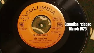 Hot Chocolate-Brother Louie (Canadian Columbia/Rak 45rpm, 1973)