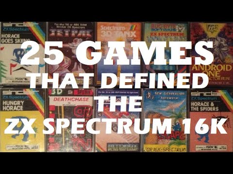 25 GAMES that DEFINED the ZX SPECTRUM 16K (1982-1985)