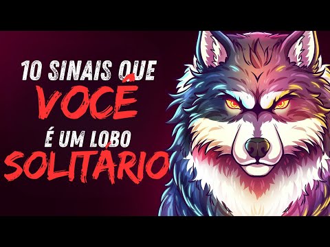 10 sinais que indicam que você é um lobo solitario