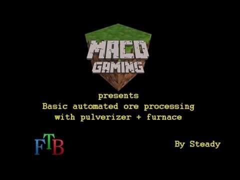 FTB Tutorial - Pulverizer - Basic automated ore processing setup - Minecraft - Part 1