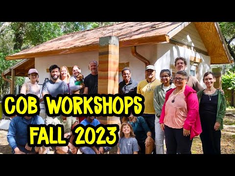 Fall 2023 Cob Workshops - Learn How to Build a Cob House