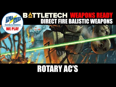 BattleTech Weapons Ready: Rotary Autocannon. Could This Challenge The Clans?