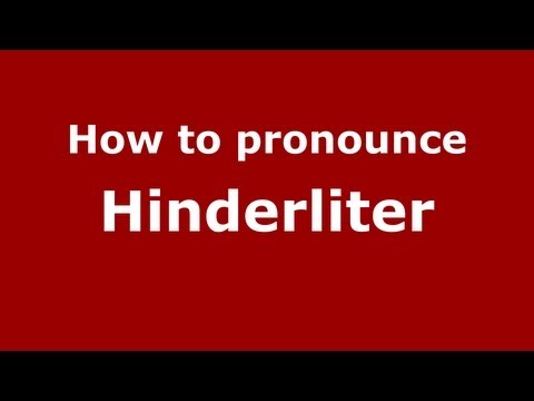 How to Pronounce Hinderliter - PronounceNames.com