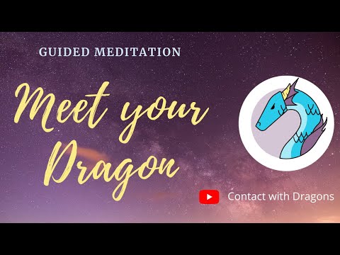 Meet Your Dragon - Guided Meditation 🐲