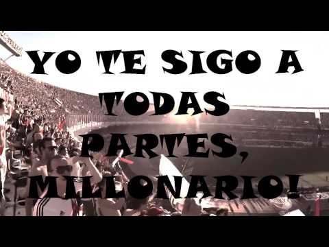 "Yo soy del gallinero porque tenemos huevo Letra" Barra: Los Borrachos del Tablón &bull; Club: River Plate &bull; País: Argentina