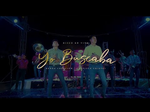 Banda Creación - YO BUSCABA - (En Vivo)