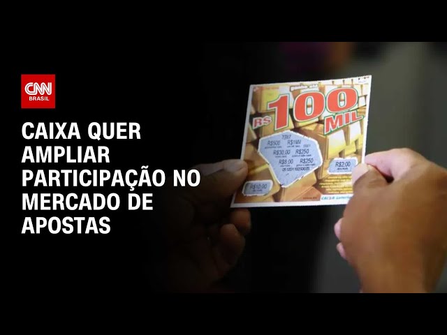 Caixa quer ampliar participação no mercado de apostas | CNN PRIME TIME