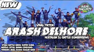 Download lagu DJ ARASH DELHORE ANDALAN BATTLE SBSW‼️MIDDLE CETUS‼️SUPER BASS‼️TERBARU 2026 SOUND ADALAH BASS🔥 mp3
