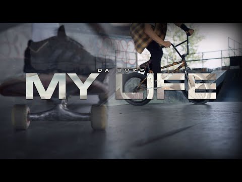Da Buzz - My Life (Official Video)