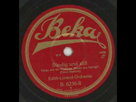 Sündig Und Süß - Edith Lorand & Ihr Orchester